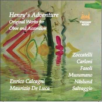 Album Enrico Calcagni: Henry's Adventure: Original Works for Oboe And Accordion