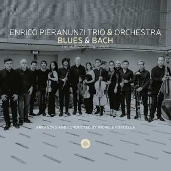 CD Enrico Pieranunzi Trio & Orchestra: Blues & Bach - The Music Of John Lewis
