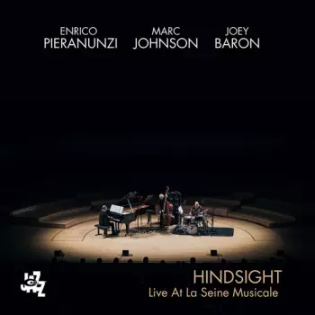Marc Johnson: Hindsight - Live At La Seine Musicale