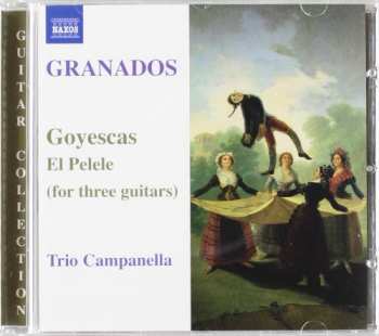 CD Enrique Granados: Goyescas, El Pelele (For Three Guitars)