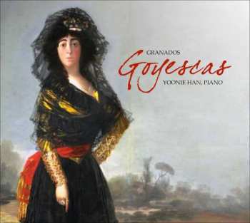 CD Enrique Granados: Goyescas 