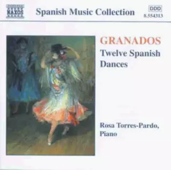 Twelve Spanish Dances = 12 Danzas Españolas