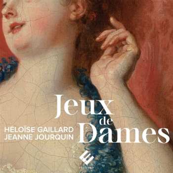 Album Ensemble Amarillis & H...: Jeux De Dames