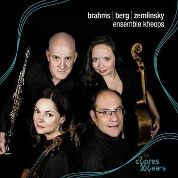 CD Ensemble Kheops: Brahms | Berg | Zemlinsky