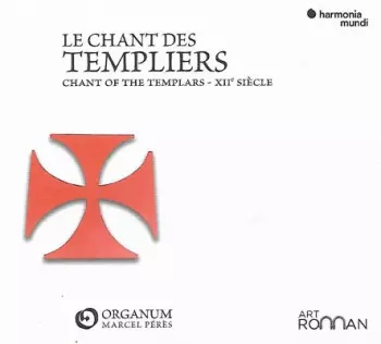 Le Chant Des Templiers