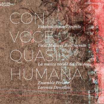 CD Ensemble Perlaro: Con Voce Quasi Humana