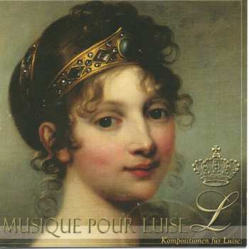 Album Ensemble Sans Souci Berlin: Musique Pour Luise