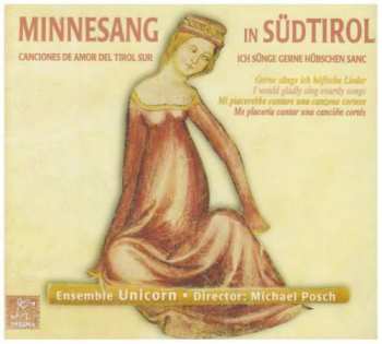 CD Ensemble Unicorn: Minnesang In Südtirol
