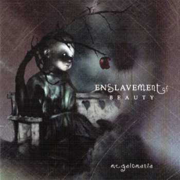Album Enslavement Of Beauty: Megalomania