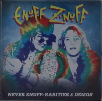 Never Enuff: Rarities & Demos