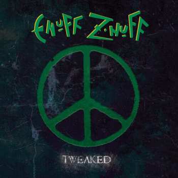 CD Enuff Z'nuff: Tweaked
