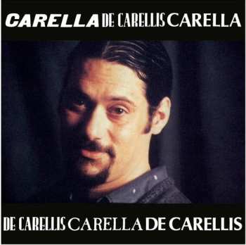 LP Enzo Carella: Carella De Carellis CLR | LTD