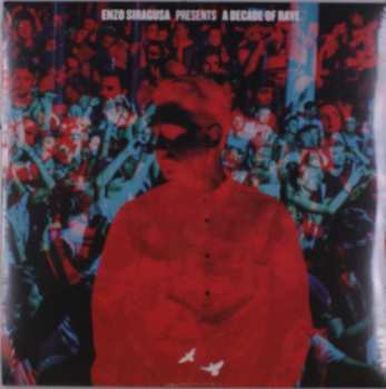 Album Enzo Siragusa: A Decade of Rave