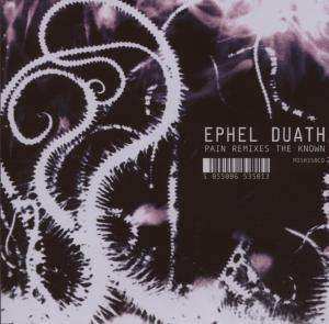 CD Ephel Duath: Pain Remixes The Known