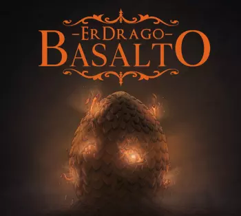 Er Drago: Basalto