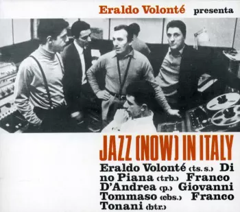 Eraldo Volonté: Eraldo Volonté Presenta Jazz (Now) In Italy