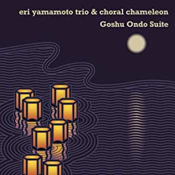 Album Eri Yamamoto Trio: Goshu Ondo Suite