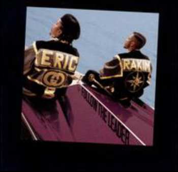 CD Eric B. & Rakim: Follow The Leader