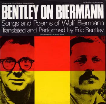 Bentley On Biermann: Songs And Poems