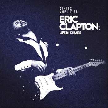 4LP/Doos Eric Clapton: Life In 12 Bars LTD