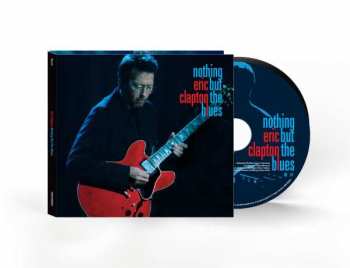 CD Eric Clapton: Nothing But The Blues