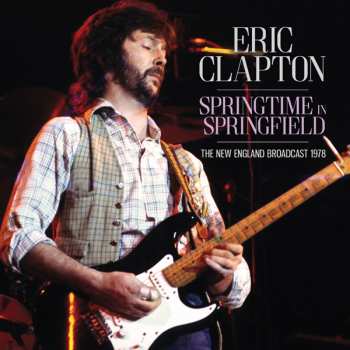 CD Eric Clapton: Springtime In Springfield