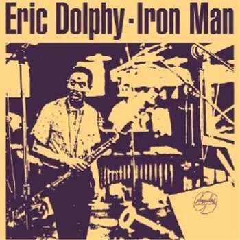 CD Eric Dolphy: Iron Man