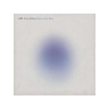 CD Eric Hilton: Out Of The Blur