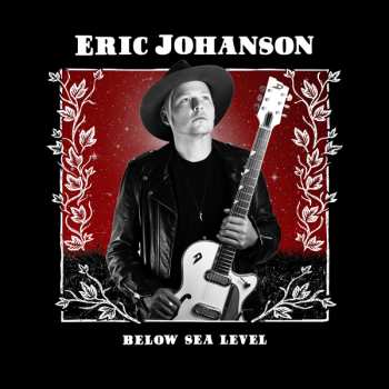 CD Eric Johanson: Below Sea Level