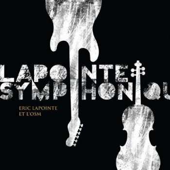Album L'Orchestre Symphonique De Montreal: Lapointe Symphonique