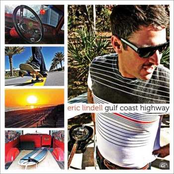 CD Eric Lindell: Gulf Coast Highway
