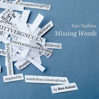 Album Eric Nathan: Missing Words