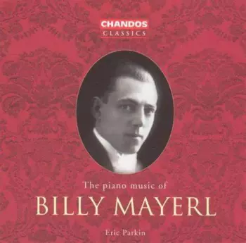 The Piano Music Of Billy Mayerl