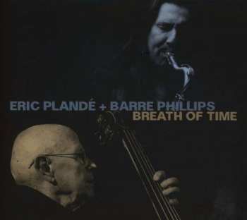 Album Barre Phillips: Breath Of Time