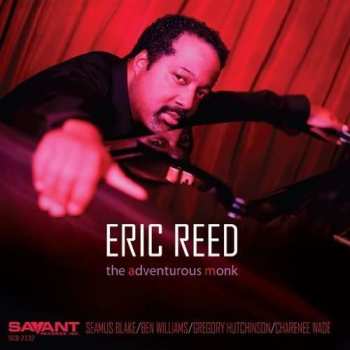 CD Eric Reed: The Adventurous Monk