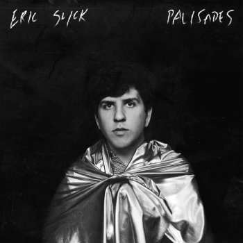 Album Eric Slick: Palisades