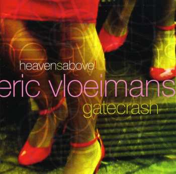 Album Gatecrash: Heavens Above!