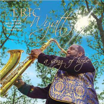 Album Eric Wyatt: A Song of Hope