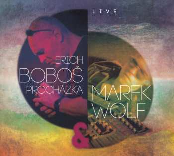 CD Erich "Boboš" Procházka: Live