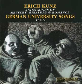 Album Erich Kunz: Erich Kunz Sings German University Songs (Volume 3)