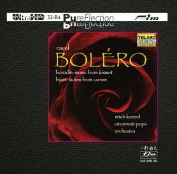 CD Erich Kunzel: Ravel: Bolero, borodin: music from kismet, bizet: suites from carmen
