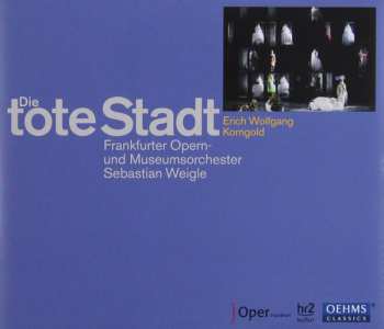 2CD Erich Wolfgang Korngold: Die Tote Stadt