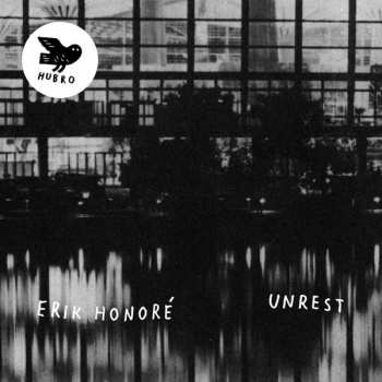 CD Erik Honoré: Unrest