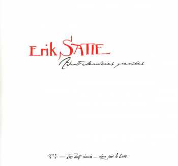 2CD Erik Satie: Avant-Dernières Pensées