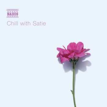 CD Erik Satie: Chill With Satie