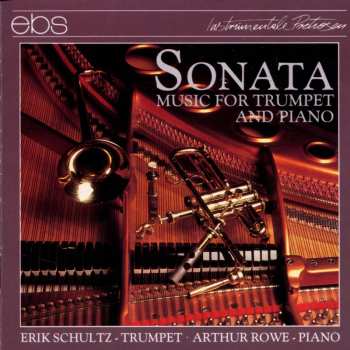 Album Erik Schultz: Sonata Music For Trumpet And Piano