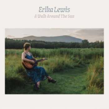 LP Erika Lewis: A Walk Around The Sun