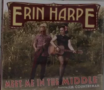 Erin Harpe: Meet Me In The Middle