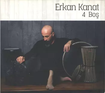 Erkan Kanat: 4 Boş