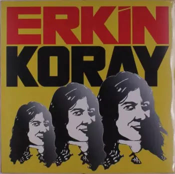 Erkin Koray: Erkin Koray